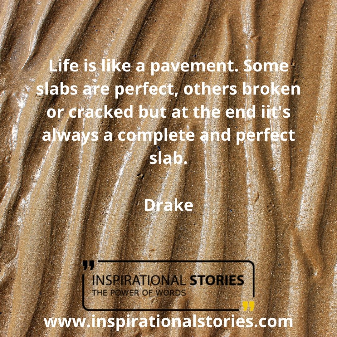 Drake Life Story, Motivational Quotes And Sayings