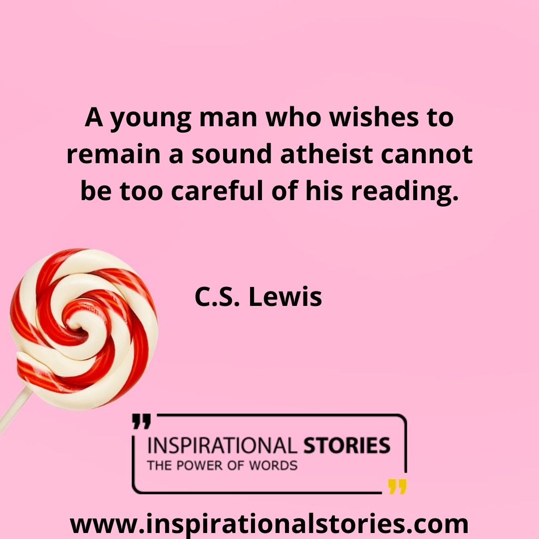 C S Lewis Quotes